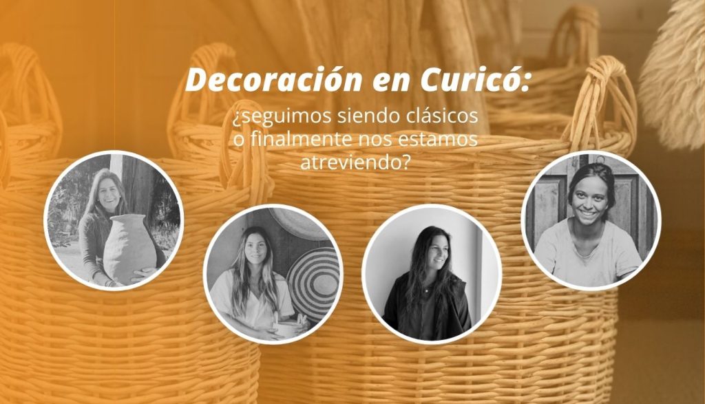 Decoración en Curicó: ¿Seguimos siendo clásicos o finalmente nos estamos atreviendo?